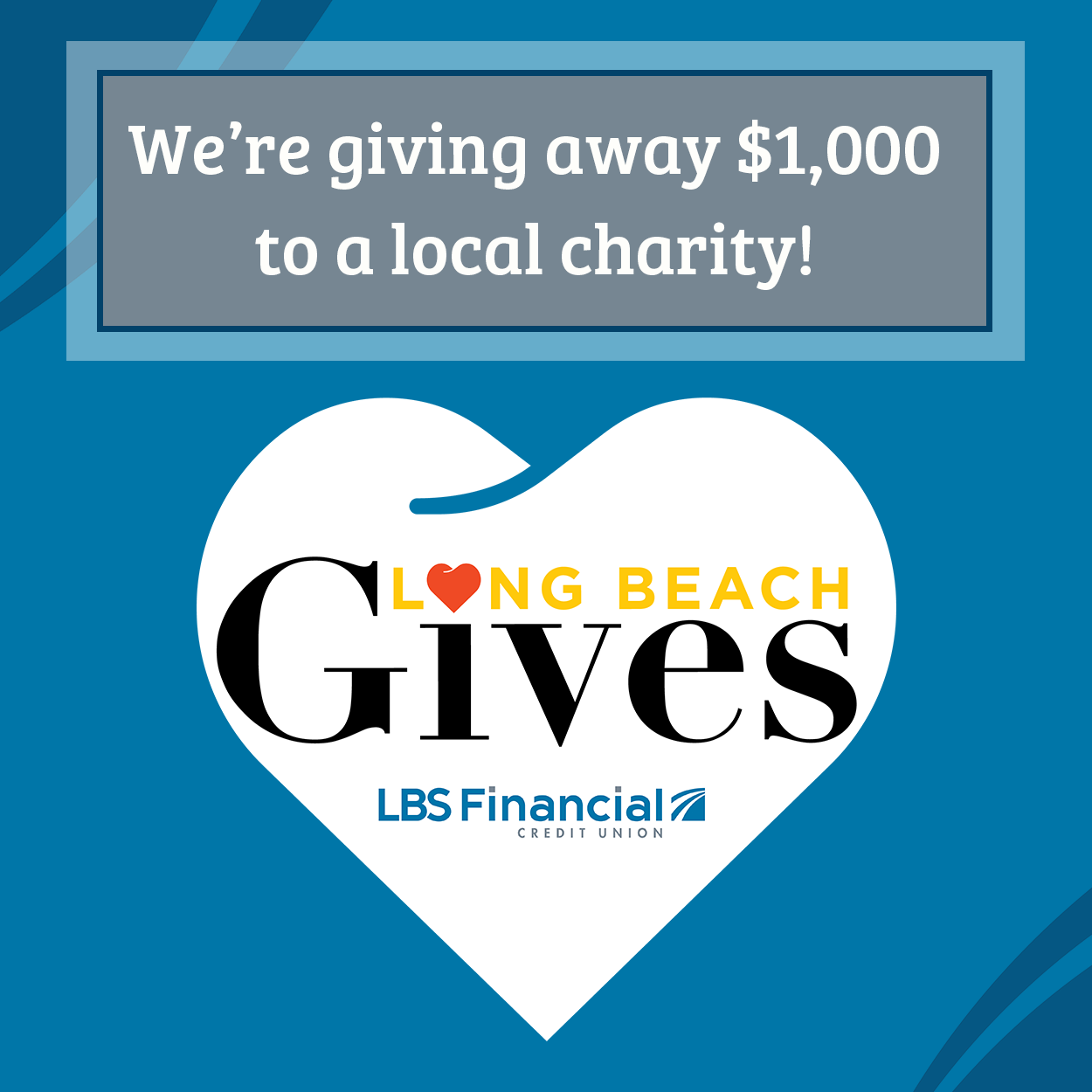 Long Beach Gives Sweepstakes 2023 LBS Financial